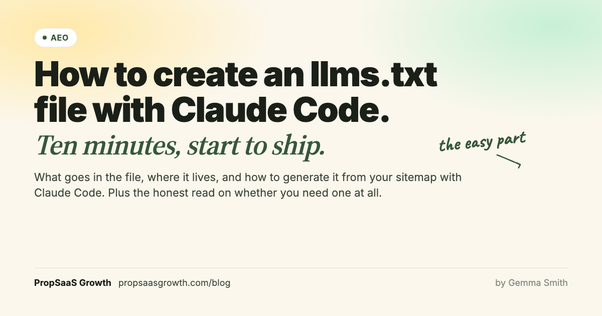 How to create an llms.txt file with Claude Code, a step-by-step guide from PropSaaS Growth